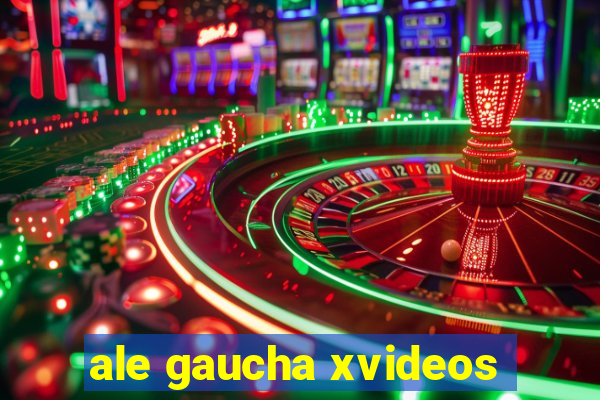 ale gaucha xvideos